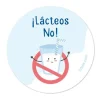 1 Chapa ¡Lácteos No!
