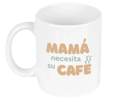 Taza Cerámica Mamá Necesita Su Café